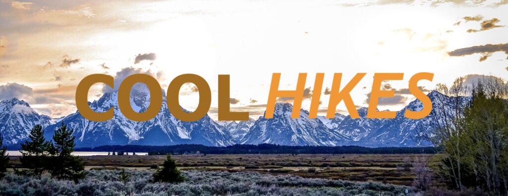 Cool hikes in grand tetons and yellowstone